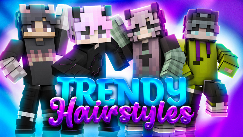 Trendy Hairstyles