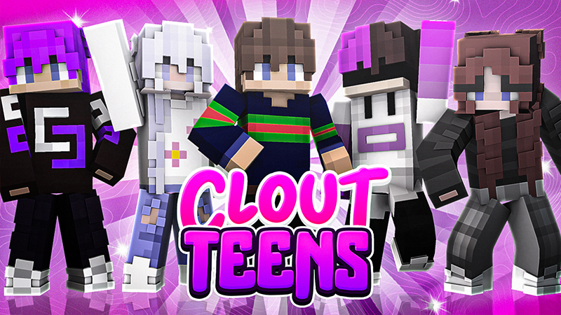 Clout Teens Key Art