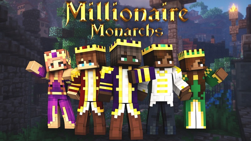 Millionaire Monarchs