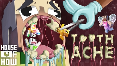 Tooth Ache on the Minecraft Marketplace by House of How Tooth Ache on the Minecraft Marketplace by House of How