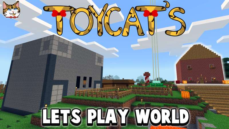 Toycat's Lets Play World in Minecraft Marketplace Minecraft