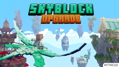 Skyblock Upgrade on the Minecraft Marketplace by Mythicus Skyblock Upgrade on the Minecraft Marketplace by Mythicus