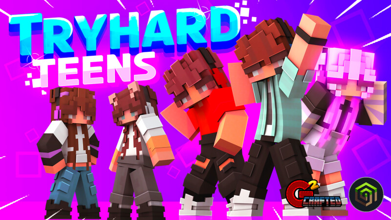 Tryhard Teens Key Art