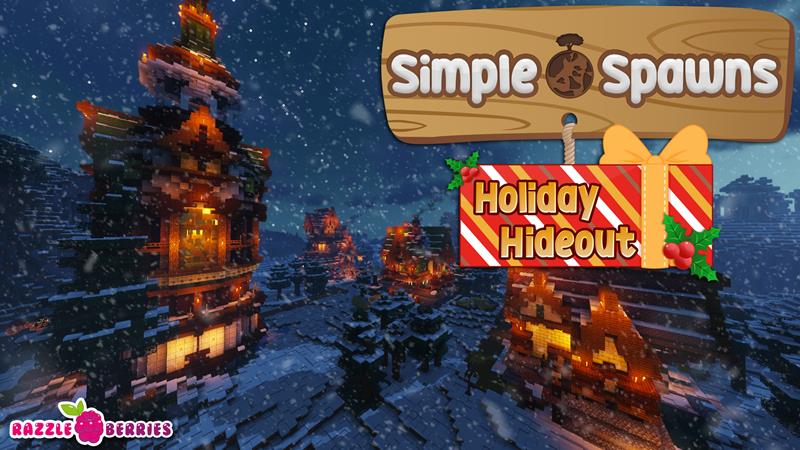 Simple Spawns Holiday Hideout Key Art