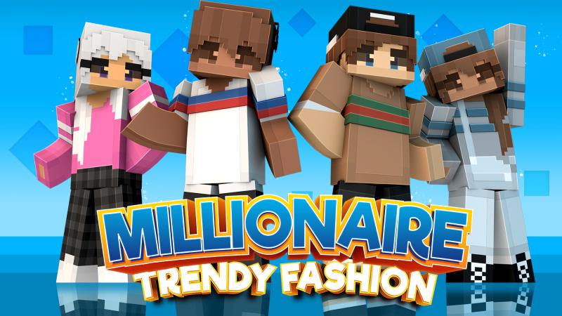 Millionaire Trendy Fashion Key Art