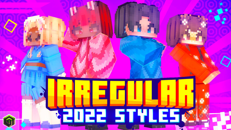 Irregular 2022 Styles Key Art