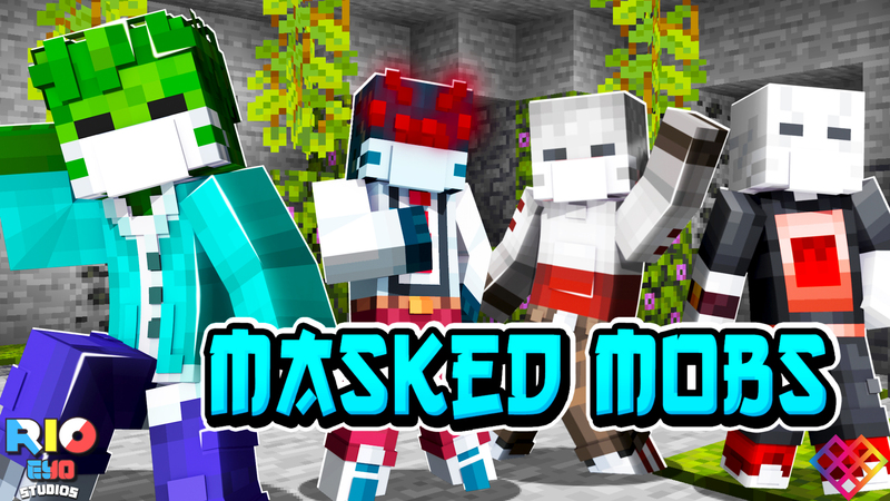 Masked Mobs