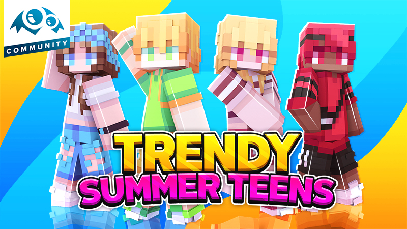 Trendy Summer Teens Key Art