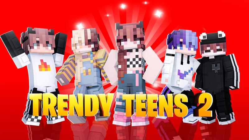 Trendy Teens 2 Key Art