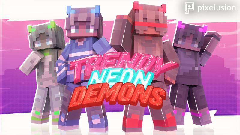 Trendy Neon Demons Key Art