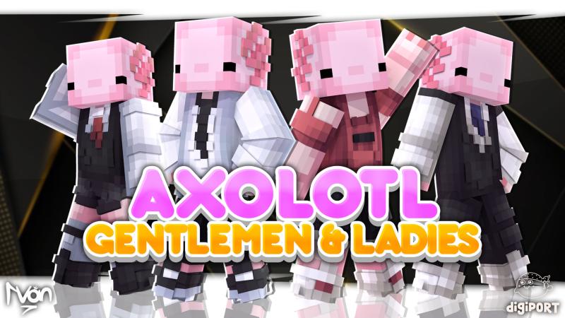 Axolotl Gentlemen & Ladies Key Art