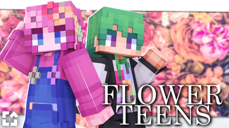 Flower Teens