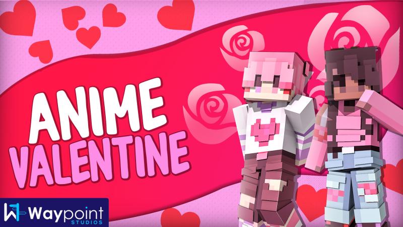 Anime Valentine