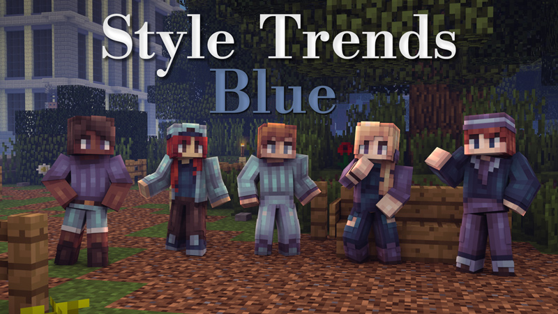 Style Trends Blue In Minecraft Marketplace Minecraft